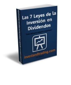 Descarga mi Libro Gratis "Las 7 Leyes de la Inversión en Dividendos" Descarga mi Libro Gratis "Las 7 Leyes de la Inversión en Dividendos"